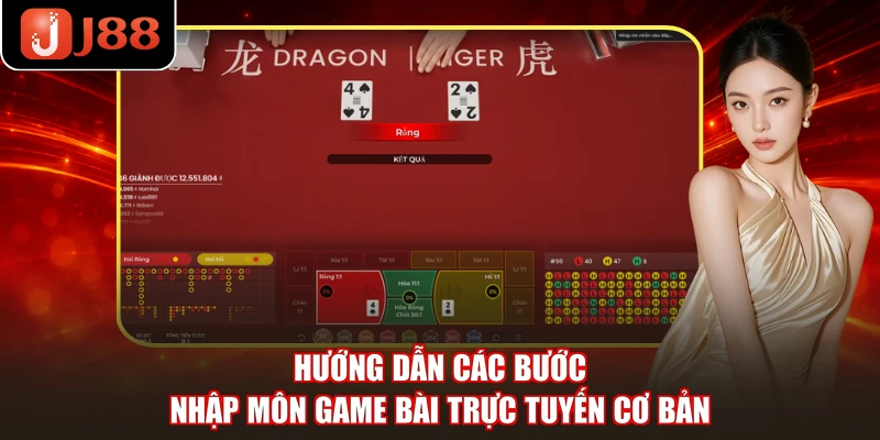 Hướng dẫn các bước nhập môn game bài trực tuyến cơ bản